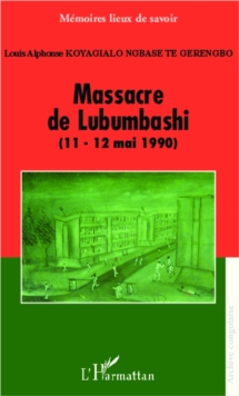 Image for MASSACRE DE LUBUMBASHI (11-12AI 1990)