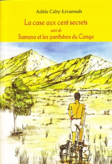 Image for Case aux cent secrets: Suivi de Samana et les pantheres du Congo