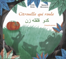 Image for Citrouille Qui Roule: Conte d'Iran - A Partir De 6 Ans