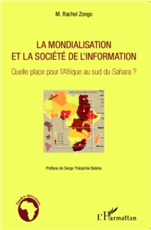 Image for LA MONDIALISATION ET LA SOCIETDE L'INFORMATION - Quelle pla.