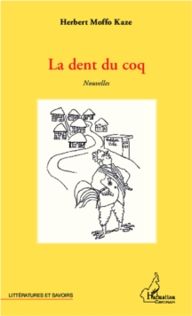 Image for La dent du coq.