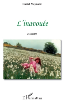 Image for L'inavouee - roman.
