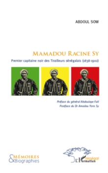 Image for Mamadou racine sy - premier capitaine noir des tirailleurs s.