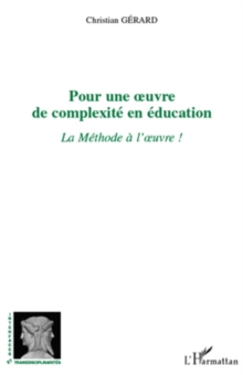 Image for Pour une ouvre de complexite en education - la methode a l'o.