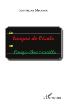 Image for La langue de l'ecole au congo-brazzaville.