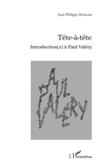Image for TEte-A-tEte - introduction(s) a paul valery.