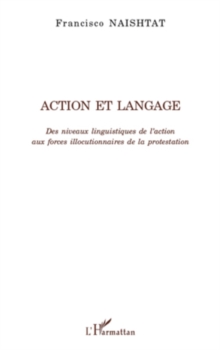 Image for Action Et Langage - Des Niveaux Linguistiques De L'action Au