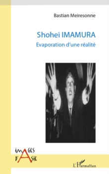 Image for Shohei imamura - evaporation d'une realite.