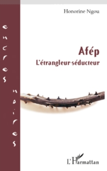 Image for Afep - l'etrangleur-seducteur.