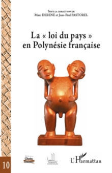 Image for La &quote;loi du pays&quote; en Polynesie francaise