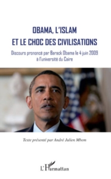 Image for Obama, l'islam et le choc des civilisations - discours prono.