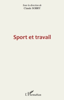 Image for Sport et travail.