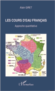 Image for Les cours d'eau francais: Approche quantitative