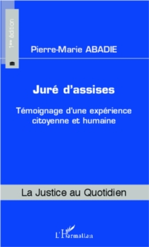 Image for JURE D'ASSISES - Temoignage D'ne Experience Citoyenne Et Hum