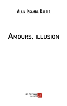 Image for Amours, Illusion