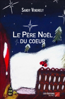 Image for Le Pere Noel Du Coeur
