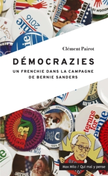Image for DEMOCRAZIES: Un frenchie dans la campagne de Bernie Sanders