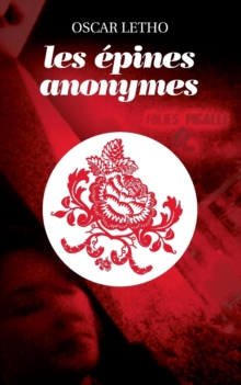 Image for Les epines anonymes