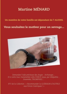 Image for Un membre de votre famille est dependant de l'alcool...
