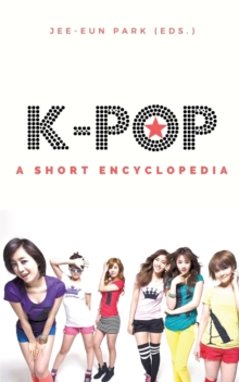Image for k-pop : A short encyclopedia