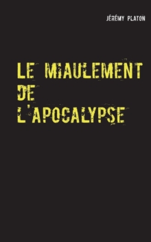 Image for Le miaulement de l'apocalypse