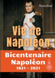 Image for Vie de Napoleon : La biographie inachevee de Napoleon par Stendhal
