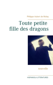 Image for Toute petite fille des dragons