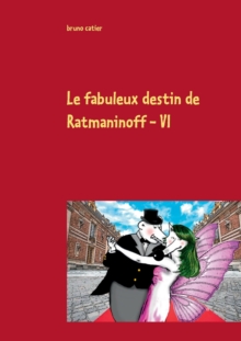 Image for Le fabuleux destin de ratmaninoff 6