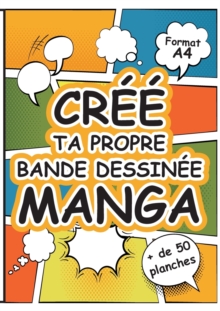 Image for Cree Ta Propre Bande Dessinee Manga