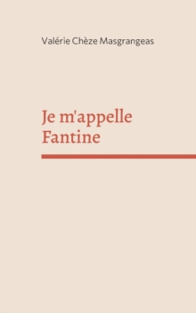 Image for Je m'appelle Fantine
