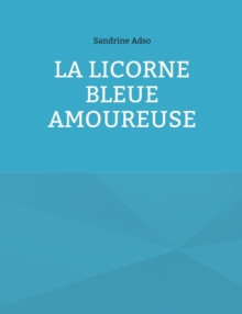 Image for La Licorne Bleue Amoureuse