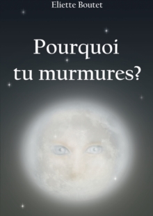 Image for Pourquoi tu murmures ?