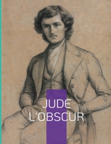 Image for Jude l'obscur : un roman naturaliste anglais de l'ecrivain Thomas Hardy