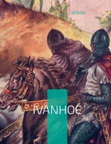 Image for Ivanhoe : A Romance