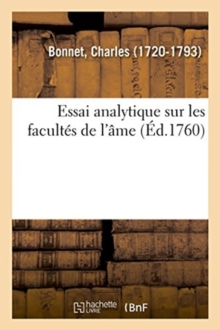 Image for Essai Analytique Sur Les Facult?s de l'?me