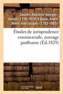 Image for Etudes de Jurisprudence Commerciale, Ouvrage Posthume