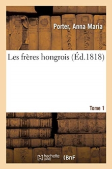 Image for Les Freres Hongrois. Tome 1