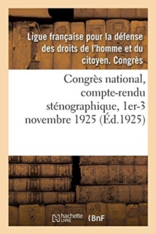 Image for Congres National, Compte-Rendu Stenographique, 1er-3 Novembre 1925