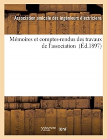 Image for Memoires Et Comptes-Rendus Des Travaux de l'Association (Ed.1897)