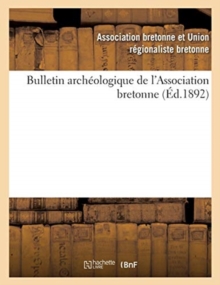 Image for Bulletin Archeologique de l'Association Bretonne (Ed.1892)