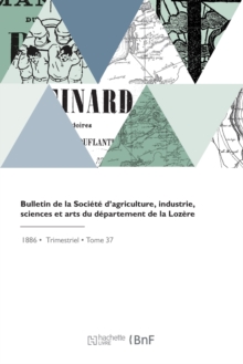 Image for Bulletin de la Soci?t? d'Agriculture, Industrie, Sciences Et Arts Du D?partement de la Loz?re