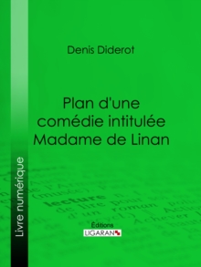 Image for Plan D'une Comedie Intitulee Madame De Linan.