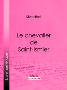 Image for Le Chevalier De Saint-ismier.