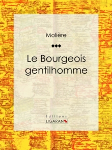 Image for Le Bourgeois Gentilhomme.