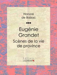 Image for Eugenie Grandet: Scenes De La Vie De Province