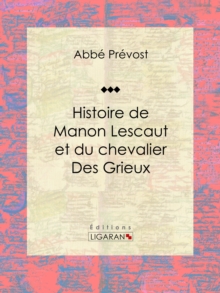 Image for Histoire De Manon Lescaut Et Du Chevalier Des Grieux