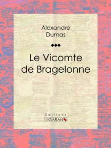 Image for Le Vicomte De Bragelonne