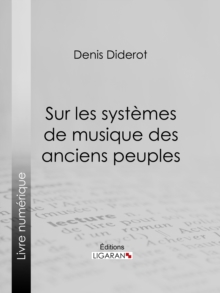 Image for Sur Les Systemes De Musique Des Anciens Peuples