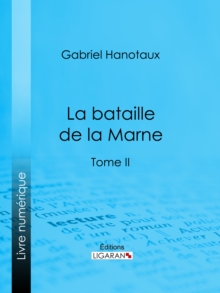 Image for La Bataille De La Marne: Tome Ii