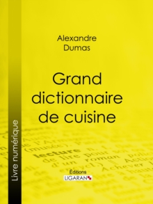 Image for Grand Dictionnaire De Cuisine